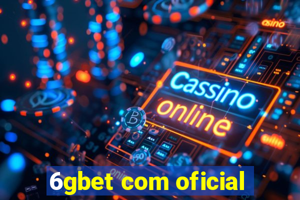 6gbet com oficial